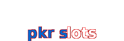 Pkr Slots